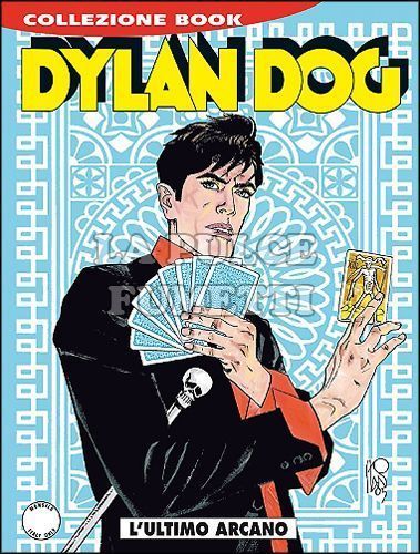 DYLAN DOG COLLEZIONE BOOK # 234: L'ULTIMO ARCANO